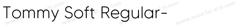 Tommy Soft Regular字体转换